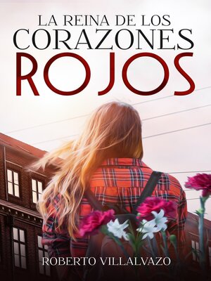 cover image of La Reina de los Corazones Rojos